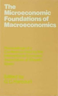 Macroeconomic Foundations : International Economic Association - Geoffrey Colin Harcourt