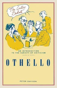 Othello : Critics Debate - Peter Davison