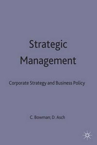 Strategic Management - Cliff Bowman