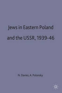 Jews in East Poland : Studies in Russia and East Europe - Susan Bridgewater