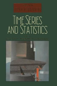 Time Series and Statistics : New Palgrave - John Eatwell