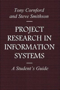 Project Research in Information Systems : Macmillan Information Systems S. - Tony Cornford