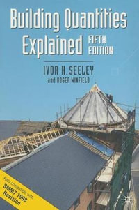 Building Quantities Explained : Building and Surveying - Ivor H. Seeley