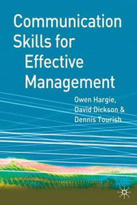 Communication Skills for Effective Management - Owen Hargie