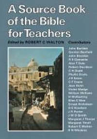 A Sourcebook of the Bible for Teachers - Robert C. Walton