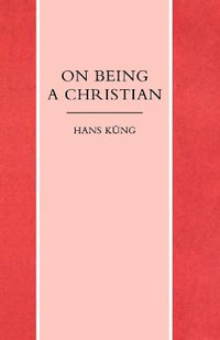 On Being Christian - Hans Kung