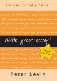 Write Great Essays : 2nd edition - Peter Levin