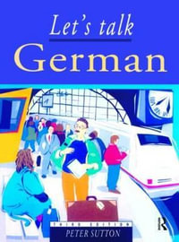 Let's Talk German : Pupil's Book 3rd Edition - Peter Sutton