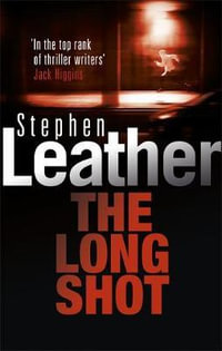 The Long Shot : Stephen Leather Thrillers - Stephen Leather