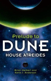 House Atreides : Prelude to Dune - Brian Herbert