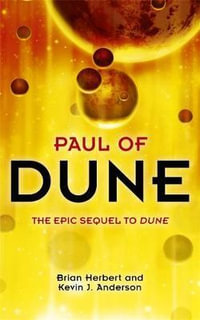 Paul of Dune : Dune Chronicles - Brian Herbert