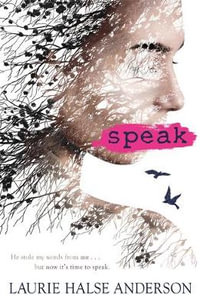 Speak : Bite - Laurie Halse Anderson