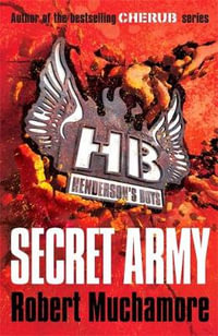 Secret Army : Henderson's Boys : Book 3 - Robert Muchamore