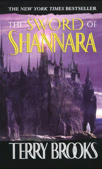 The Sword of Shannara : Sword of Shannara - Terry Brooks