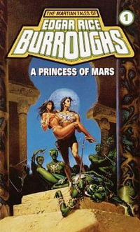 A Princess of Mars : A Barsoom Novel - Edgar Rice Burroughs