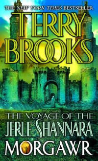 Morgawr : Voyage of the Jerle Shannara: Book 3 - Terry Brooks