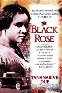 The Black Rose : A Novel - Tananarive Due