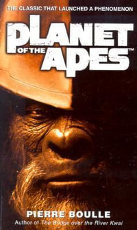 Planet of the Apes - Pierre Boulle