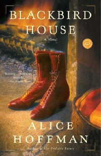 Blackbird House : Ballantine Reader's Circle - Alice Hoffman