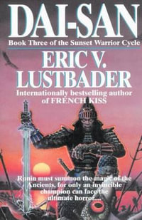 Dai-San : Book Three of the Sunset Warrior Cycle - Eric Van Lustbader