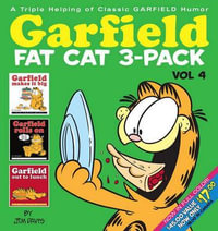 Garfield Fat Cat : 3 x Books in 1 x Pack, Volume 4 : Garfield Makes It Big, Garfield Rolls On & Garfield Out To Lunch - Jim Davis