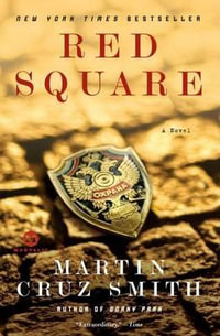 Red Square : Mortalis - Martin Cruz Smith