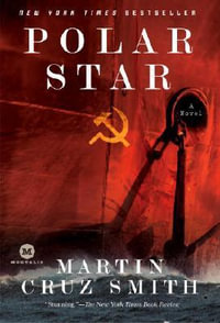 Polar Star : William Monk - Martin Cruz Smith