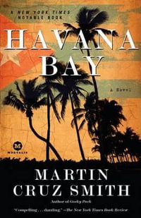 Havana Bay : An Arkady Renko Novel - Martin Cruz Smith