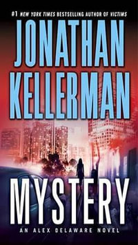 Mystery : Alex Delaware Series : Book 26 - Jonathan Kellerman