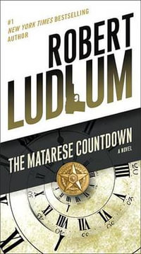 The Matarese Countdown : Matarese - Robert Ludlum