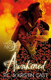 Awakened : House of Night : Book 8 - Kristin Cast