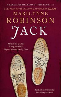 Jack : An Oprah's Book Club Pick - Marilynne Robinson