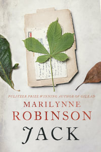 Jack : An Oprah's Book Club Pick - Marilynne Robinson