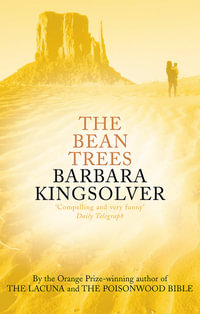 The Bean Trees - Barbara Kingsolver