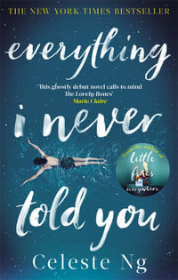 Everything I Never Told You - Celeste Ng