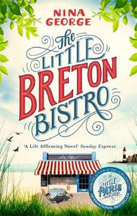 The Little Breton Bistro - Nina George