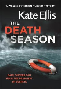 The Death Season : Di Wesley Peterson - Kate Ellis