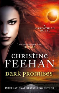 Dark Promises : Dark Carpathian - Christine Feehan