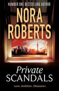 Private Scandals - Nora Roberts