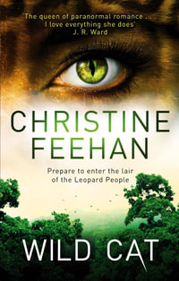 Wild Cat : Leopard People : Book 8 - Christine Feehan