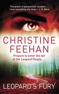 Leopard's Fury : Leopard People Series : Book 9 - Christine Feehan