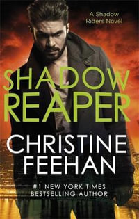 Shadow Reaper : Shadow Riders: Book 2 - Christine Feehan