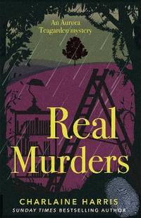 Real Murders : Aurora Teagarden : Book 1 - Charlaine Harris