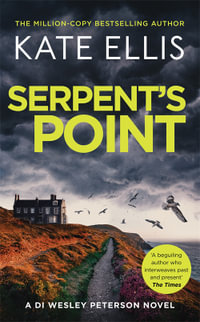 Serpent's Point : Book 26 in the DI Wesley Peterson crime series - Kate Ellis