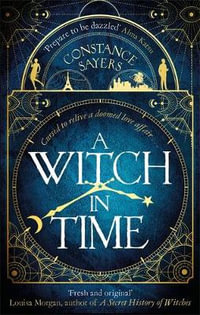 A Witch in Time - Constance Sayers