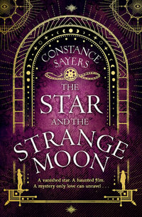 The Star and the Strange Moon - Constance Sayers