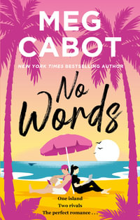 No Words : The Little Bridge Island: Book 3 - Meg Cabot