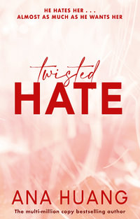 Twisted Hate : Twisted: Book 3 - Ana Huang