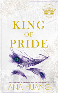 King of Pride : Kings of Sin: Book 2 - Ana Huang