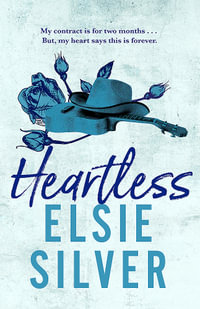 Heartless : Chestnut Springs : Book 2 - Elsie Silver